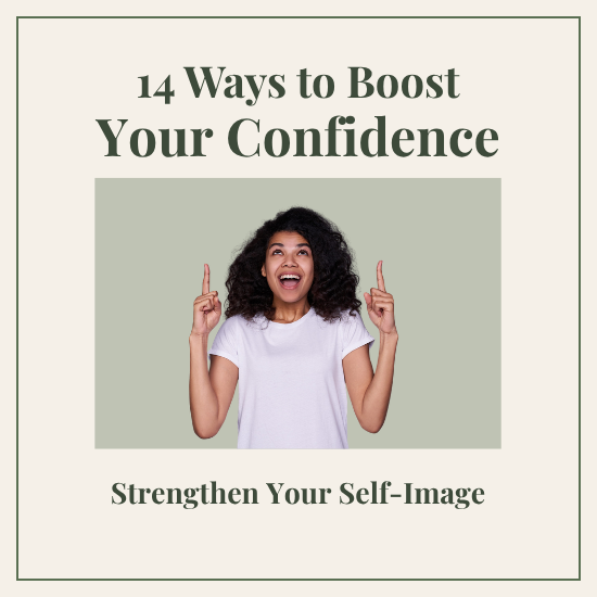 14 Ways to Boost Your Confidence (Digital Download Guide)