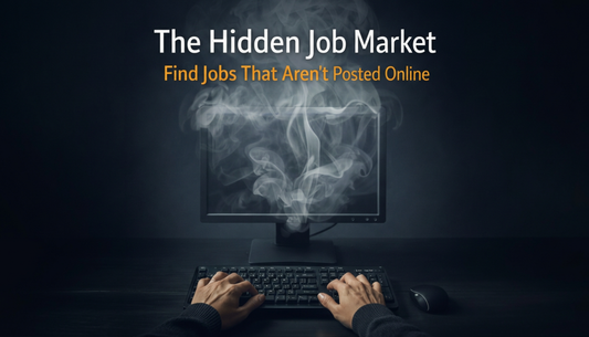 The Hidden Job Market: How to Find Jobs That Aren’t Posted Online in 2026