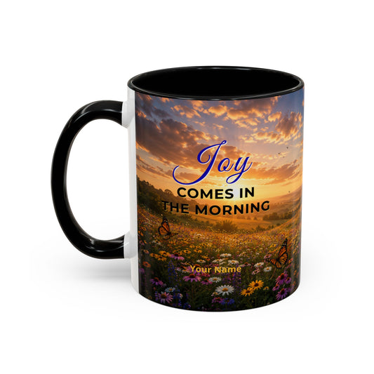 JOY Scripture Coffee Mug — Free Personalization | Psalms 30:5 | 11 oz & 15 oz