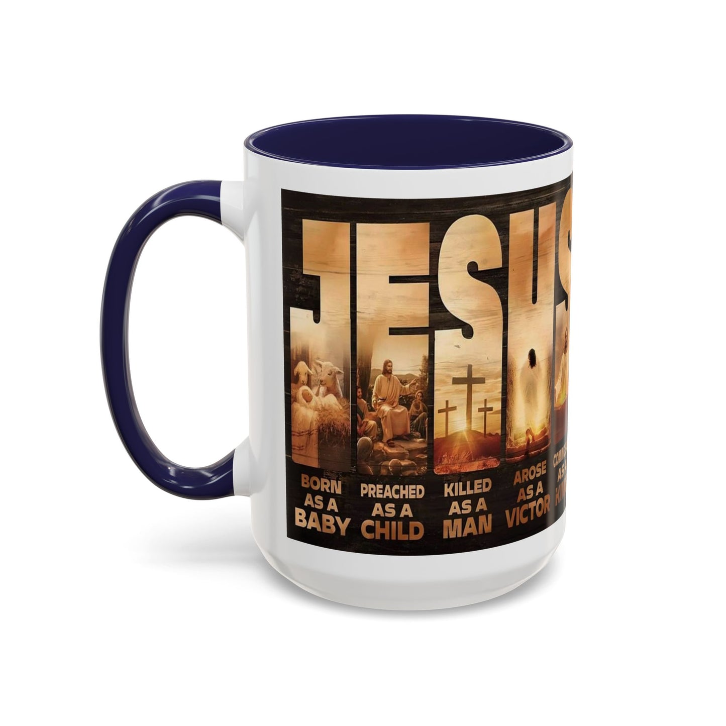 JESUS Coming Back as a King — Accent Coffee Mug | 11 oz & 15 oz