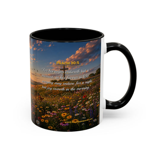 JOY Scripture Coffee Mug — Free Personalization | Psalms 30:5 | 11 oz & 15 oz