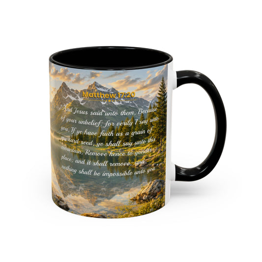 FAITH Scripture Coffee Mug — Free Personalization | Matthew 17:20 | 11 oz & 15 oz