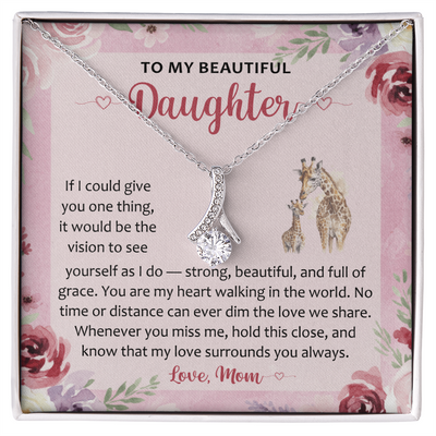 Alluring Beauty Necklace - To My Beautiful Daughter