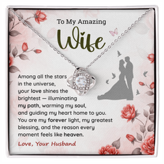 Love Knot Necklace | To My Amazing Wife