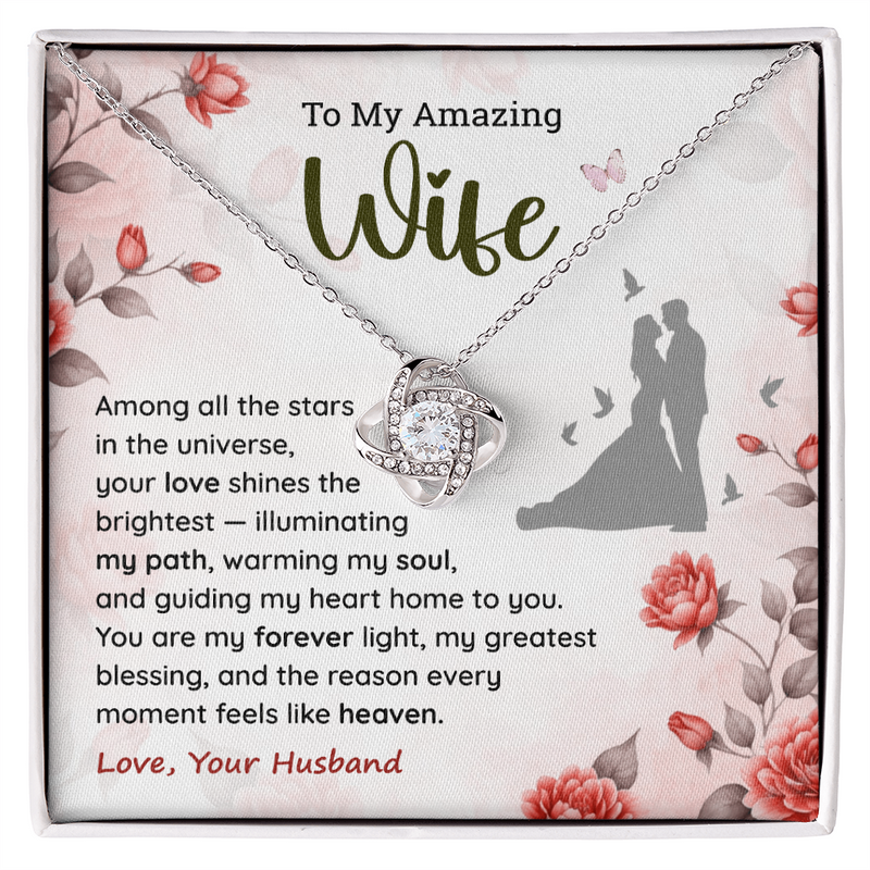 Love Knot Necklace | To My Amazing Wife