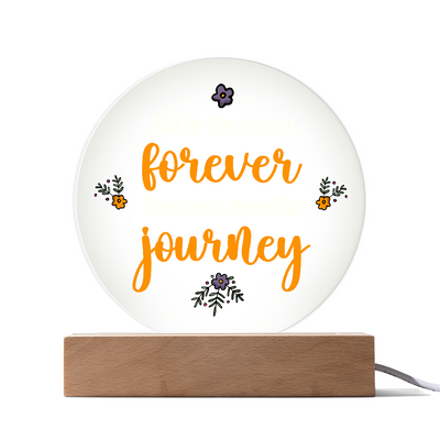 Acrylic Circle Plaque - Forever Journey