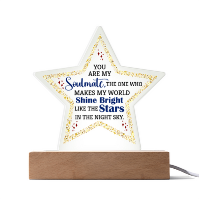 Acrylic Star Plaque - You are my Soulmate