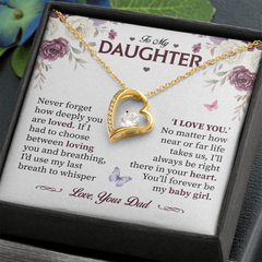 Forever Love Necklace | To My Daughter – Dad