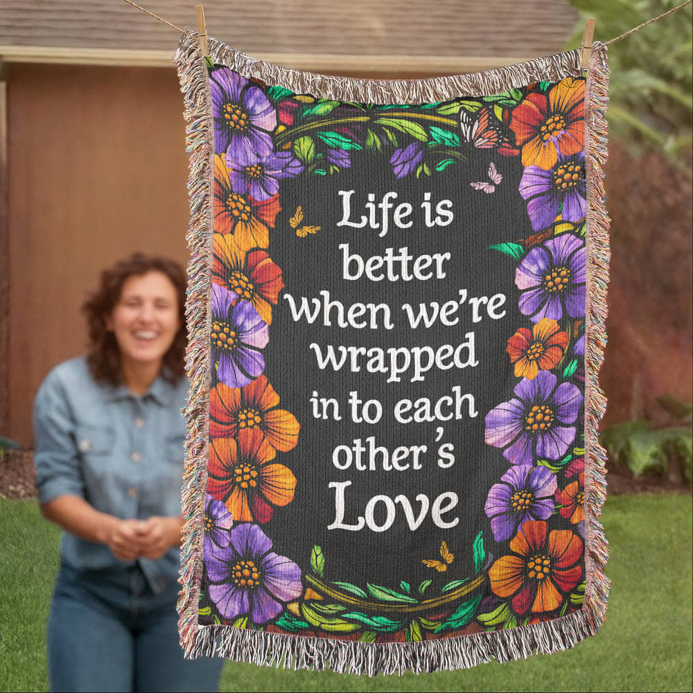 Heirloom Blanket - Life is Better With You