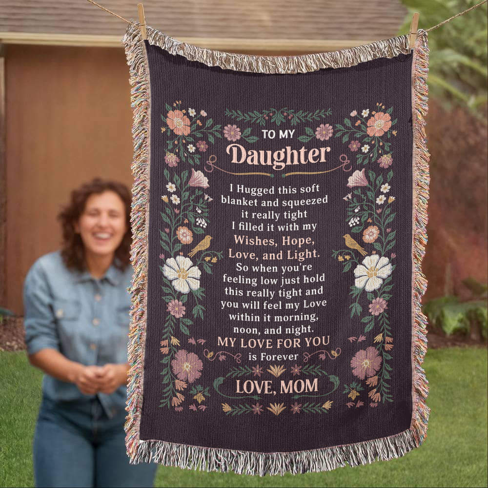 Heirloom Blanket - To My Daughter