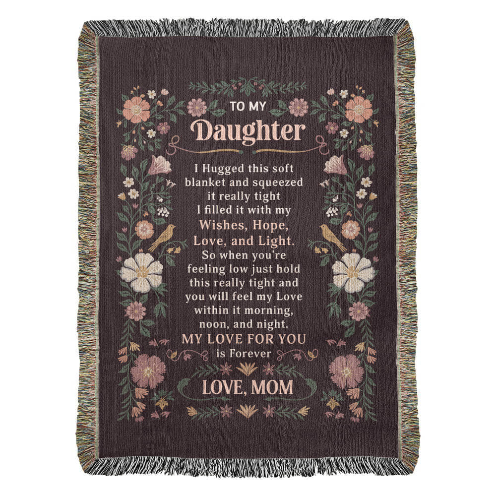 Heirloom Blanket - To My Daughter