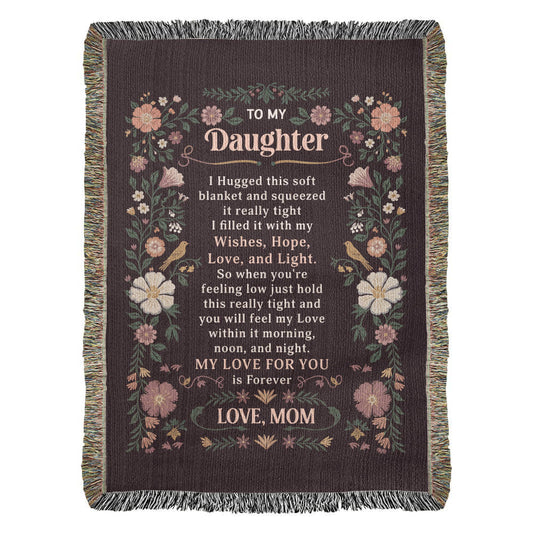 Heirloom Blanket - To My Daughter