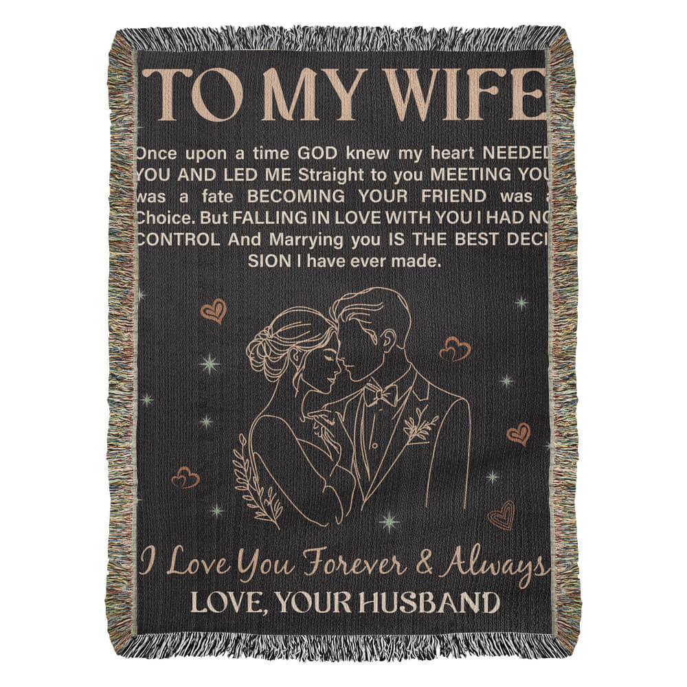 Heirloom Blanket - To My Wife