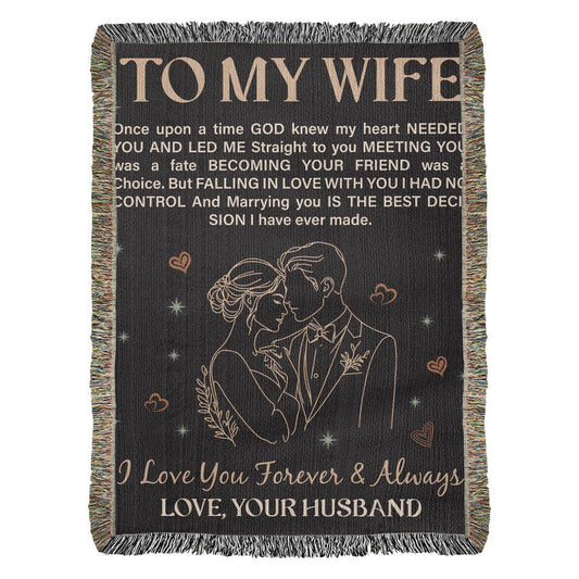 Heirloom Blanket - To My Wife