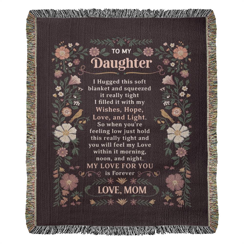 Heirloom Blanket - To My Daughter