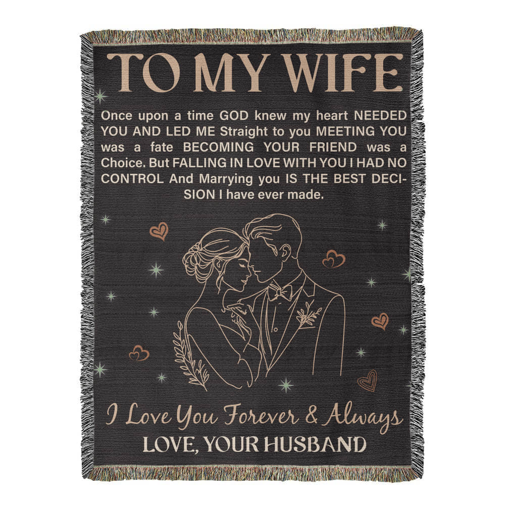 Heirloom Blanket - To My Wife