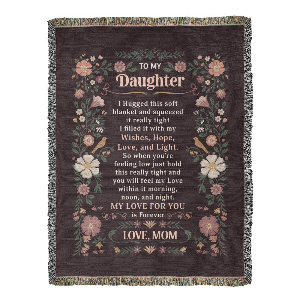 Heirloom Blanket - To My Daughter